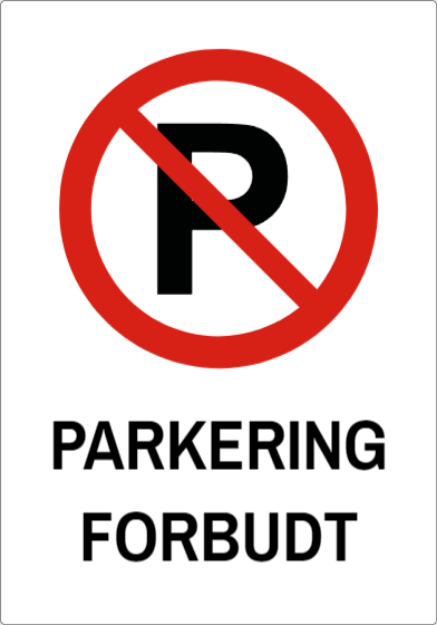 Bilde av Parkering forbudt skilt med egen tekst